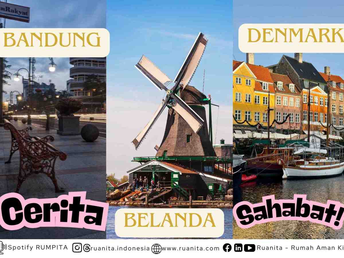 (CERITA SAHABAT) Menjejak dari Bandung ke Belanda, Berlabuh di&nbsp;Denmark