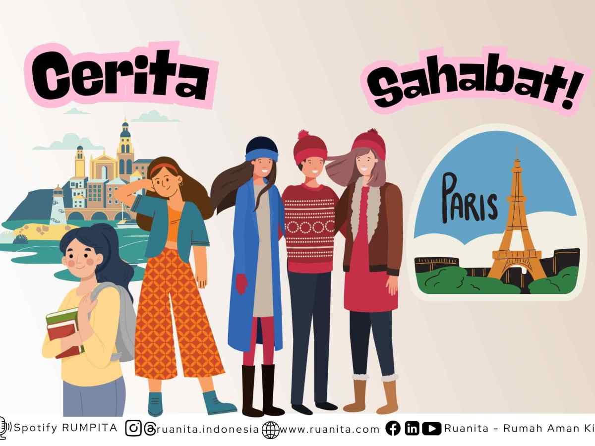 (CERITA SAHABAT) Dua Dunia, Satu Hati: Perjalanan Menjadi Ibu Indonesia untuk Anak-anak Remaja di&nbsp;Prancis