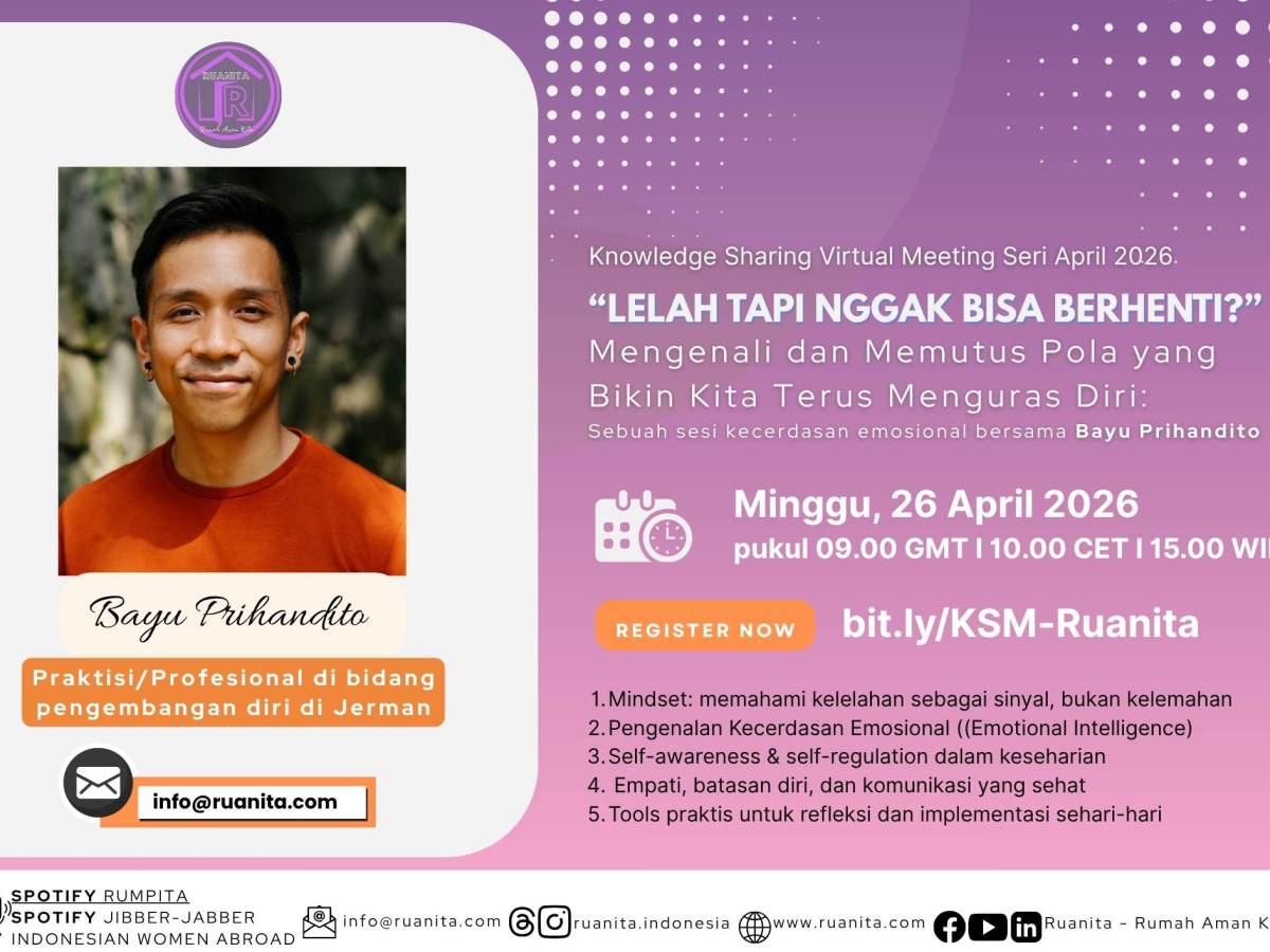 (KNOWLEDGE SHARING) Lelah Tapi Nggak Bisa Berhenti: Saatnya Kita Belajar Mendengar Diri&nbsp;Sendiri