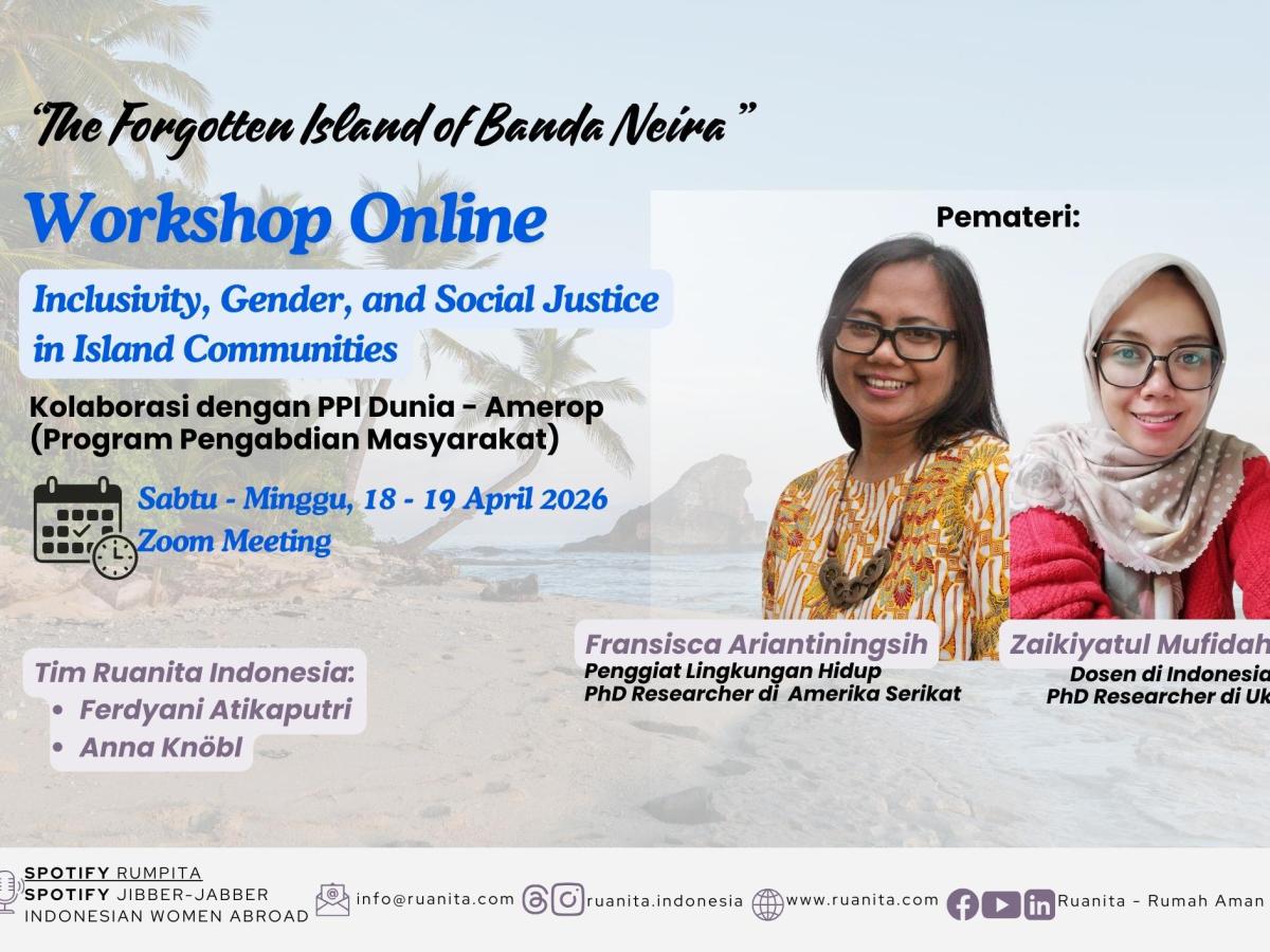 (SIARAN BERITA) Ruanita Indonesia Fasilitasi Workshop Online tentang Empati, Gender, dan Keadilan Sosial dalam Konteks Banda&nbsp;Neira