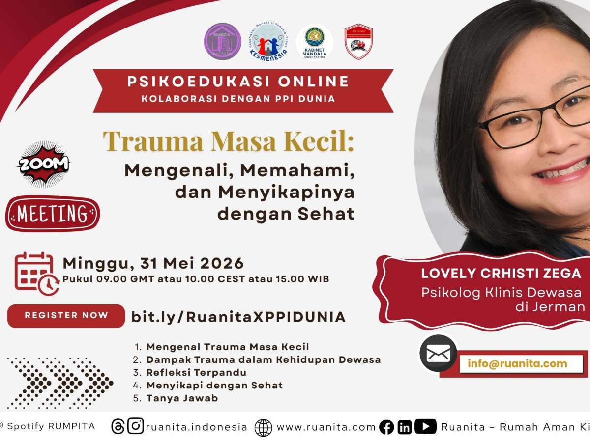 (SIARAN BERITA) Trauma Masa Kecil: Mengenali, Memahami, dan Menyikapi dengan&nbsp;Sehat