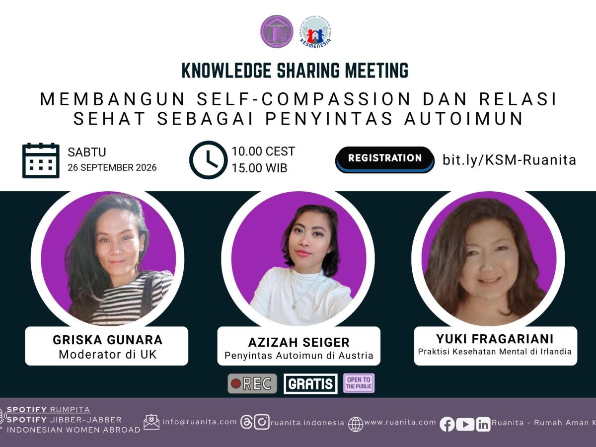 (KNOWLEDGE SHARING) Ruanita Indonesia Ajak Penyintas Autoimun Bangun Self-Compassion dan Komunikasi yang&nbsp;Sehat